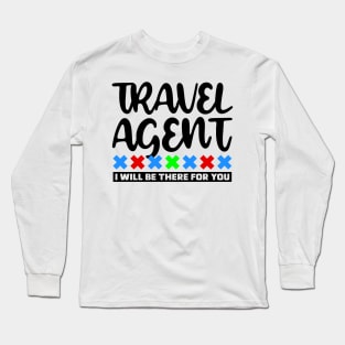 Travel Agent Long Sleeve T-Shirt
